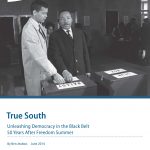 True South: Unleashing Democracy 50 Years After the Mississippi Summer Project